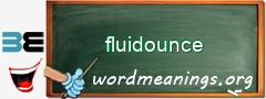 WordMeaning blackboard for fluidounce